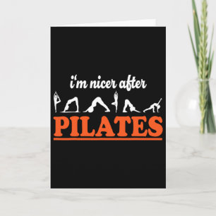 Ich bin netter nach Pilates Fitness-Trainer Lustig Karte