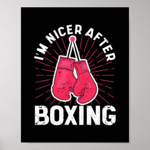 Ich bin Nicer nach dem Boxen der Sport Boxer Fitne Poster