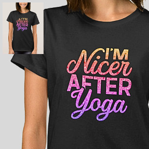Ich bin Nicer nach den Yoga Pastellen auf schwarz T-Shirt