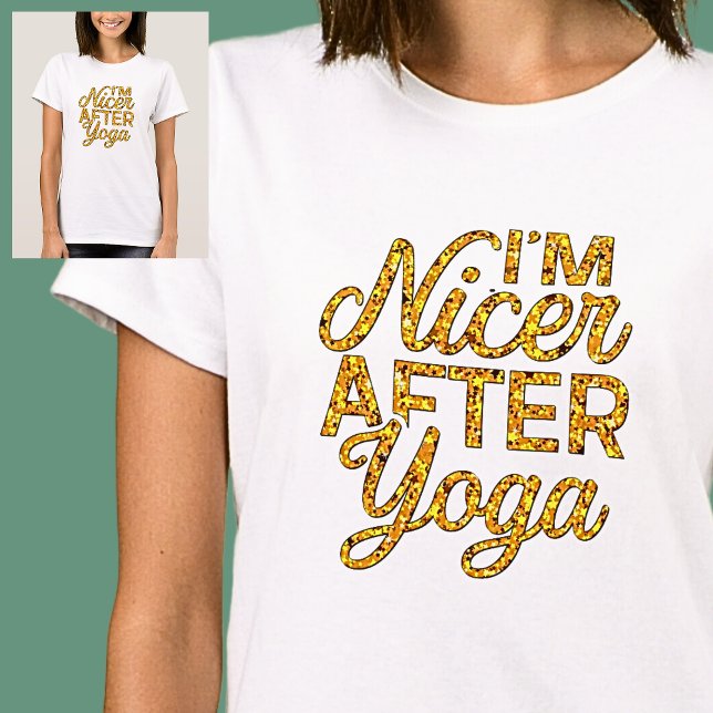 Ich bin Nicer nach Yoga Gold auf White T - Shirt (Von Creator hochgeladen)
