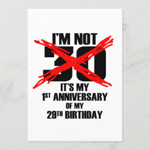 Ich bin nicht 30 einladung