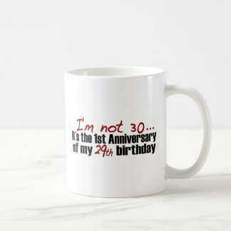 Ich bin nicht 30 kaffeetasse
