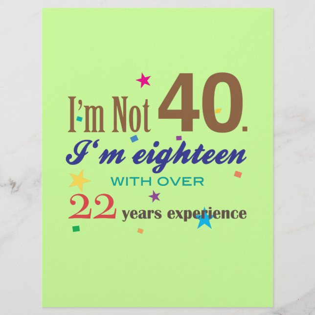 Ich bin nicht 40 - lustiges Geburtstagsgeschenk (Vorderseite)