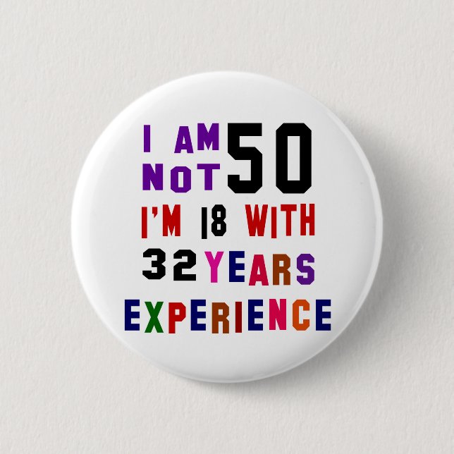 Ich bin nicht 50 button (Vorderseite)