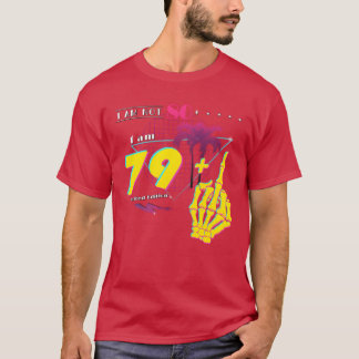 Ich bin nicht 80, ich bin 79, Mittelfinger Retro 1 T-Shirt