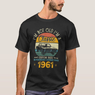 Ich bin nicht alt, ich bin 1961 Classic Custom Bui T-Shirt