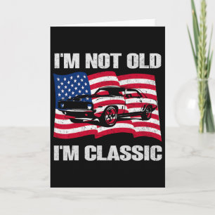 Ich bin nicht alt, ich bin Clic Car America Flagge Karte