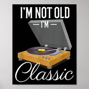 Ich bin nicht alt, ich bin Clic Lustige Vinyl-Scha Poster