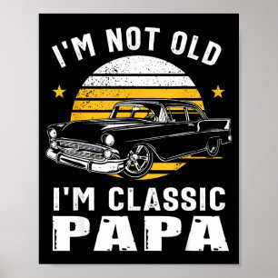 Ich bin nicht alt, ich bin Clic Papa Lustiges Musc Poster