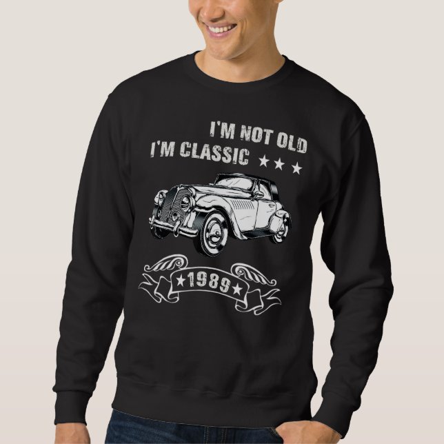 Ich bin nicht alt, ich bin ein Geborener Klassiker Sweatshirt (Vorderseite)