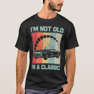 Ich bin nicht alt ich bin ein Klassiker - MERCEDES T-Shirt