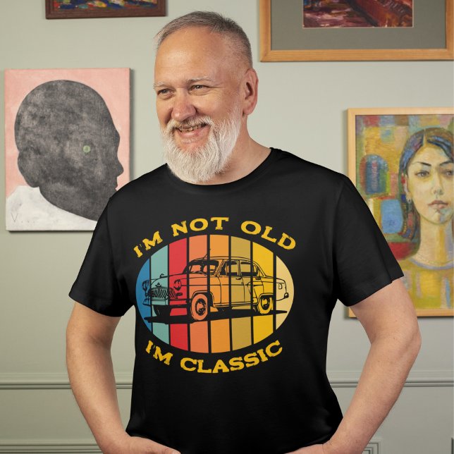 Ich bin nicht alt. Ich bin ein klassischer Geburts T-Shirt (Von Creator hochgeladen)