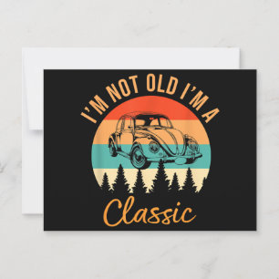 Ich bin nicht alt, ich bin ein klassisches Auto Re Postkarte