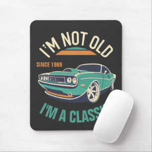 Ich bin nicht alt, ich bin ein klassisches Oldtime Mousepad