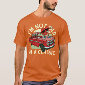 Ich bin nicht alt, ich bin ein lustiger Zitat Klas T-Shirt