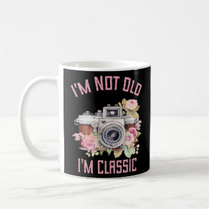 Ich bin nicht alt, ich bin eine klassische, Vintag Kaffeetasse