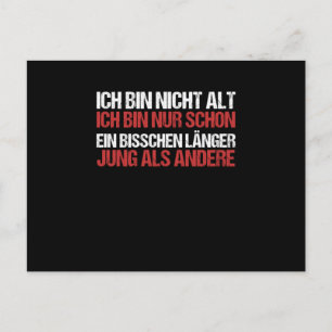 Ich bin nicht alt, ich bin einfach nur ein bissche postkarte