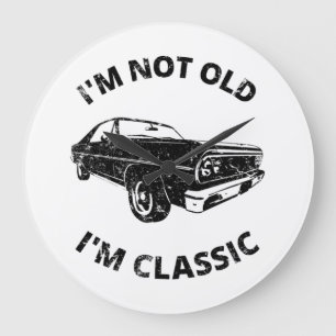 Ich bin nicht alt, ich bin klassisch Große Wanduhr