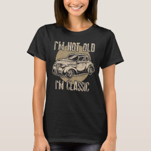 Ich bin nicht alt, ich bin klassisch Klassiker Aut T-Shirt