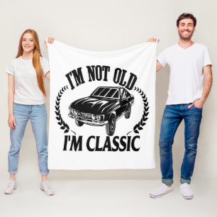 Ich bin nicht alt, ich bin klassisch lustiges Auto Fleecedecke