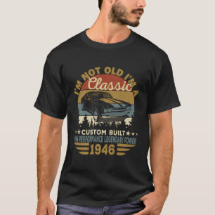 ICH Bin Nicht Alt ICH Bin Klassisch Lustiges Auto T-Shirt