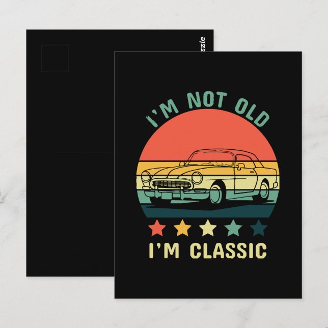Ich bin nicht alt, ich bin klassisch postkarte (Vorne/Hinten)