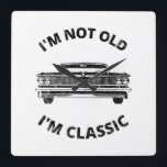 Ich bin nicht alt, ich bin klassisch quadratische wanduhr<br><div class="desc">Spaß ich bin nicht alt Ich bin Classic Design für klassische Autofans!</div>