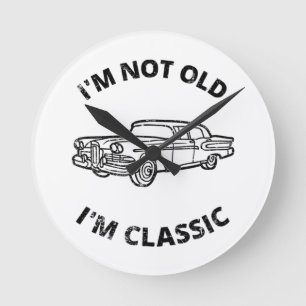 Ich bin nicht alt, ich bin klassisch runde wanduhr
