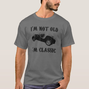 Ich bin nicht alt, ich bin klassisch Vintage-Grafi T-Shirt