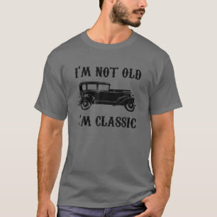 Ich bin nicht alt, ich bin klassisch Vintage-Grafi T-Shirt