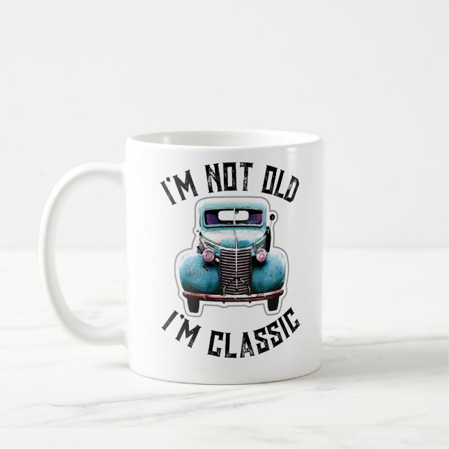 Ich bin nicht alt, ich bin klassischer Autos-Grafi Kaffeetasse (Links)