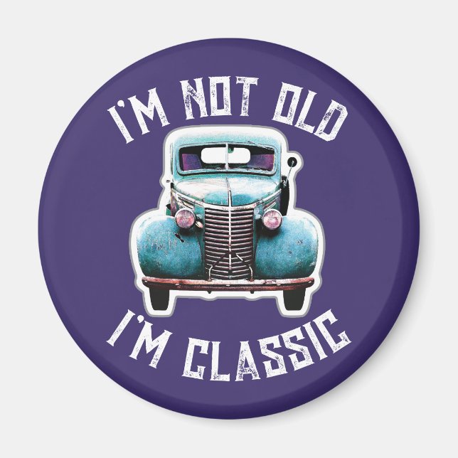 Ich bin nicht alt, ich bin klassischer Autos-Grafi Magnet (Vorne)