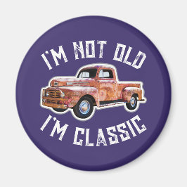 Ich bin nicht alt, ich bin klassischer LKW-Grafik Magnet