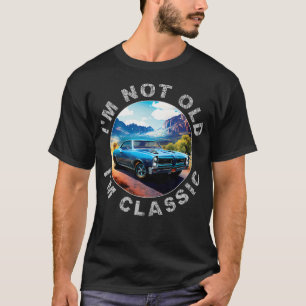 Ich bin nicht alt, ich bin klassischer Retro 1966  T-Shirt