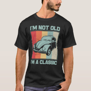 Ich bin nicht alt, ich bin klassischer Vintager Re T-Shirt