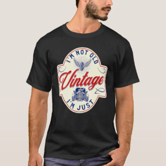 Ich bin nicht alt, ich bin nur Vintager Vater Clas T-Shirt