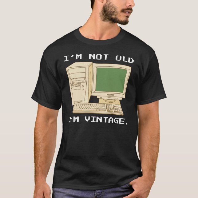 ICH BIN NICHT ALT, ICH BIN RETRO-COMPUTER. T-Shirt (Vorderseite)