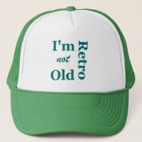 Ich bin nicht alt, ich bin Retro-Truckers-Cap