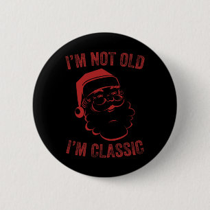 Ich bin nicht alt Ich bin Spaß Weihnachten Mönche Button