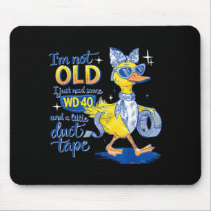 Ich bin nicht alt, ich brauche nur ein bisschen un mousepad