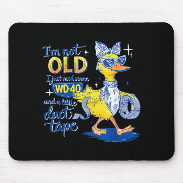 Ich bin nicht alt, ich brauche nur ein bisschen un mousepad (Vorne)