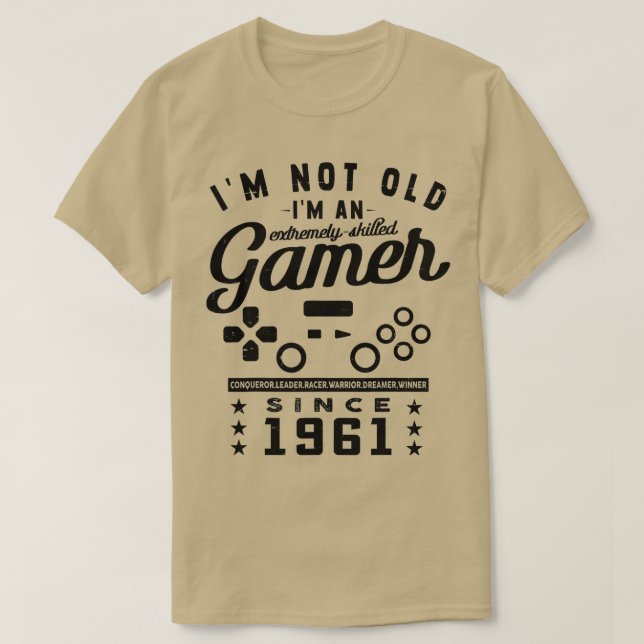 Ich bin nicht alt im a Geschickte 1961VideogameGam T-Shirt (Design vorne)
