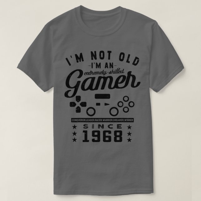 Ich bin nicht alt im a Geschickte 1968VideogameGam T-Shirt (Design vorne)