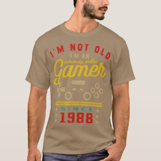 Ich bin nicht alt im a Geschickte 1988VideogameGam T-Shirt