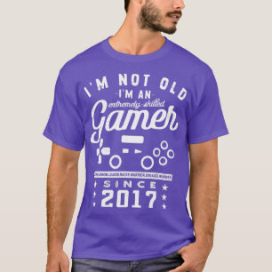 Ich bin nicht alt im a Geschickte 2017VideogameGam T-Shirt