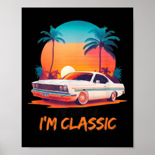 Ich bin nicht alt im Clic , lustige Autos Grafik, Poster