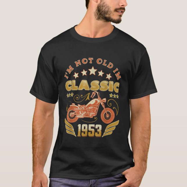 Ich bin nicht alt im klassischen Motorrad 70th Bir T-Shirt (Vorderseite)