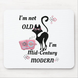 Ich bin nicht alt im Mitte des Jahrhunderts modern Mousepad