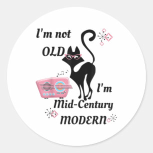 Ich bin nicht alt im Mitte des Jahrhunderts modern Runder Aufkleber