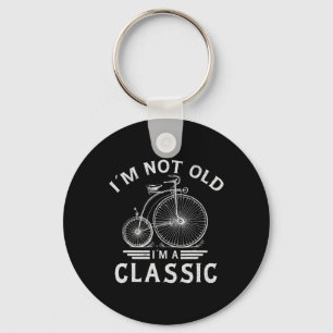 Ich bin nicht alt in einem Clic Penny-farthing Bic Schlüsselanhänger
